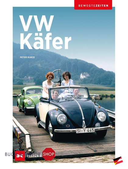 VW KÃ¤fer: Bewegte Zeiten